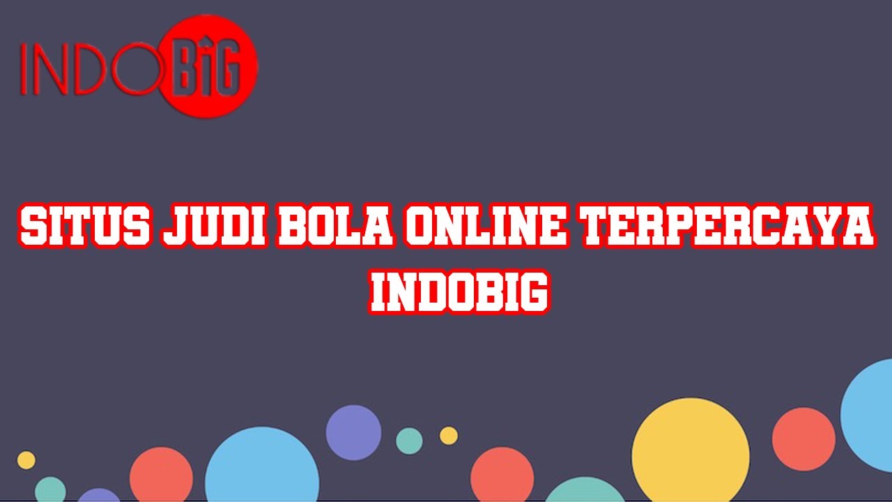judi bola online indonesia terpercaya
